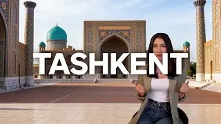 Tashkent Uzbekistan Cinematic Travel Recap 4K | Best Things to Do & See