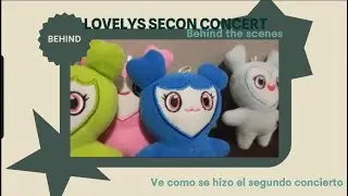 Lovelys second concert behind the scenes🎥🎬