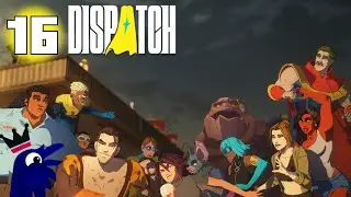 Happy Ending - Dispatch | Blind Playthrough 16
