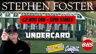 2025 G2 Wise Dan & Tepin Stakes | Preview & Picks | Stephen Foster Day