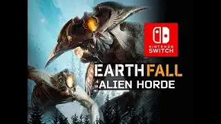 EARTHFALL ALIEN HORDE Gameplay Walkthrough Part 1 - 4 Player Co-op Alien Shooter Nintendo Switch #AD