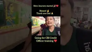 Going for CBI Credit Officer training 🎉❤#cbi#ibpspo#ibps#success#motivation#shorts#shortsfeed