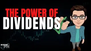 The POWER OF DIVIDENDS and COMPOUNDING INTEREST