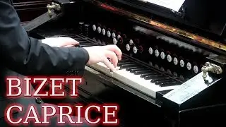 BIZET CAPRICE - MUSTEL HARMONIUM (1880) - JONATHAN SCOTT