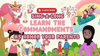 🎉 The 10 Commandments for Kids | Commandment #5 | Honor Your Father and Mother 👨&zwj;👩&zwj;👧&zwj;👦