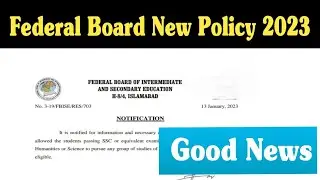 federal board new policy 2023 | SSC & HSSC | Fbise new policy 2023 | fazal academy
