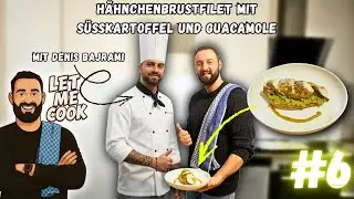 Hähnchenbrustfilet mit Süßkartoffel und Guacamole mit Denis Bajrami - LetMeCook #6