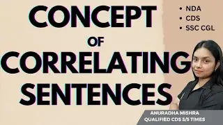 Concept of Correlating Sentences | latest pattern of CDS Exam | By Anuradha Ma'am #cdsenglish