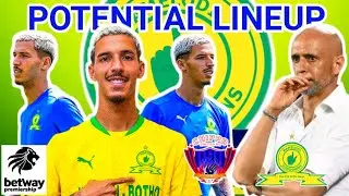 Mamelodi Sundowns Potential Lineup against Chippa United.Betway Premiership | PSL