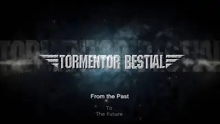 Tormentor Bestial - From The Past To The Future (Official Music Video - HD) #2018