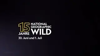 15 Years of National Geographic WILD Germany (Promotion 2024)