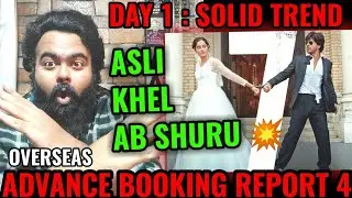 DUNKI DAY 1 OVERSEAS ADVANCE BOOKING REPORT 4 | SHAH RUKH KHAN | GOOD
