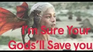 I'm Sure Your Gods'll Save You (Song A Day #1574)