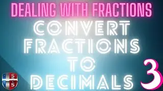 Working with fractions in equations: Convert the fractions to decimals