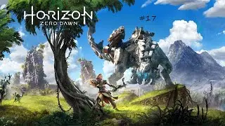 HORIZON ZERO DAWN #17 Experimente und Breitk&ouml;pfe