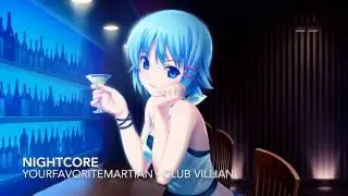 Nightcore - Club Villain