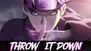 「AMV」Anime Mix - Throw It down
