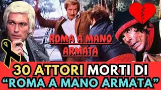 30 attori MORTI di 