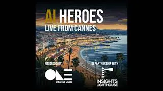 AI Heroes Live From Cannes: Rodrigo Milanez - Episode 10