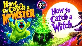 Как поймать монстра И как поймать ведьму! 🧙‍♀️ | ЧТЕНИЕ В СЛУХ