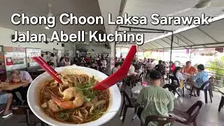Kuching foodhunting famous Chong Choon Laksa Sarawak😋
