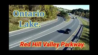 Ontario Lake & Red Hill Valley Parkway - Hồ Ontario & Đại lộ Red Hill Valley.