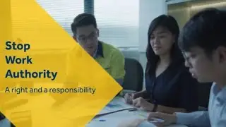 Stop Work Authority - A right and a responsibility