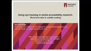 Jan Luis Kruger - Using eye tracking in media accessibility research