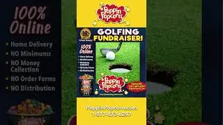 Poppin Popcorn - Golf Fundraiser