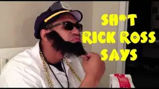 Stuff Rick Ross Says | @Tpindell