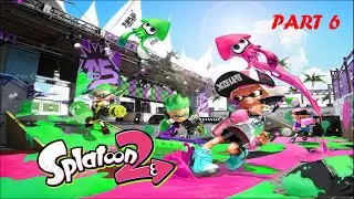 Let&rsquo;s Play Splatoon 2 - Part 6 (Beakers Depot & Rain)