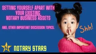 Notary Stars | General Mentorship 3-27-23 | Getting More Business W/ Customer Service #SigningAgent