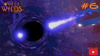 L'ENFER CRAVITÉ ( Outer Wilds #6 )