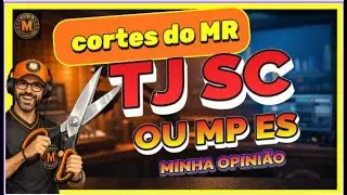MP ES  OU TJ SC !!! CONCURSO EM BREVE