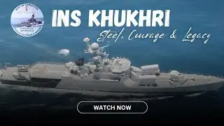 INS Khukri: India&rsquo;s Only Warship Lost in Combat | The story of courage