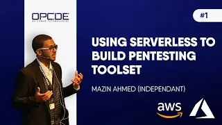 vOPCDE #1 - Using Serverless To Build Pentesting Toolset (Mazin Ahmed) | vOPCDE #1