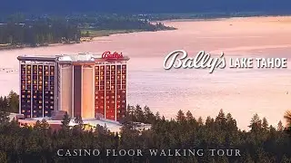 WALKING TOUR of BALLY'S CASINO RESORT in LAKE TAHOE NEVADA