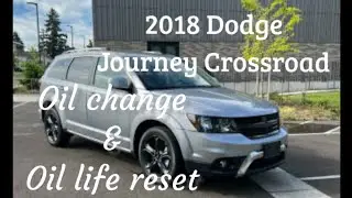 2018 Journey Crossroad oil change & oil life reset 