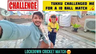 Tukku challenged me for a CRICKET MATCH 🏏 || Lockdown Cricket match 😍