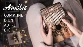 [kalimba cover] Am&eacute;lie OST &ndash; Comptine d'un autre &eacute;t&eacute; (Yann Tiersen) &ndash; Eva Auner