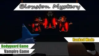 Vampire Madness. Vampire Rampage. {Bloxston Mystery. Part 248}
