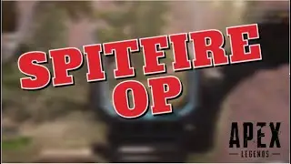 Only Spitfire - Apex Legends