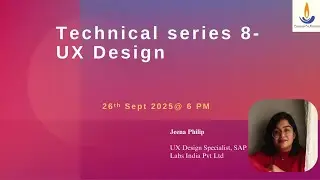 FFE Technical Webinar | UX Design Fundamentals by Jeena Philip, SAP Labs India