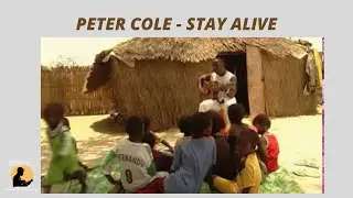 Peter Cole - Stay Alive (Official Video)