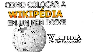 Como colocar a WIKIP&Eacute;DIA no pen drive - Acessando a WIKI offline na escola, faculdade ou trabalho
