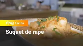Receta de suquet de rape: el sabor del Mediterr&aacute;neo - Ahora o nunca | RTVE Cocina