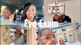 Vlog| 1st EYE EXAM OF THE YEAR I Didn&rsquo;t NO Her EYES was This BAD 😳