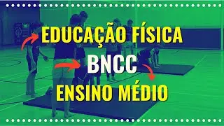 BNCC Educação Física Ensino Médio