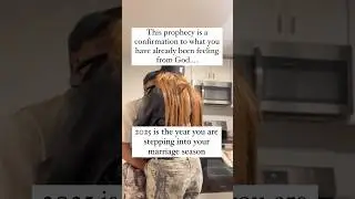 Prophetic word: 2025 is your season of marriage 👩&zwj;❤️&zwj;👨