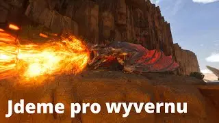 Zloděj se vrátil ( Wyvern taming ) - Ark Survival Ascended Scorched Earth CZ/SK
